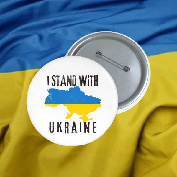 I Stand With Ukraine Button - Ukraine Protest