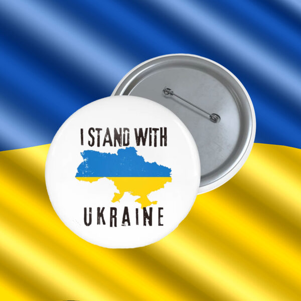 I Stand With Ukraine Button - Ukraine Protest