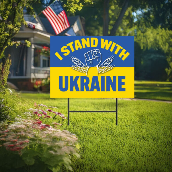 I Stand With Ukraine Support Yard Sign1