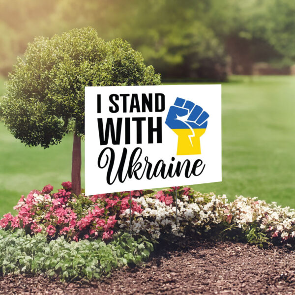 Stand with Ukraine - Support Ukraine Yard Sign