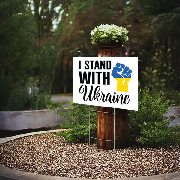 Stand with Ukraine - Support Ukraine Yard Sign4