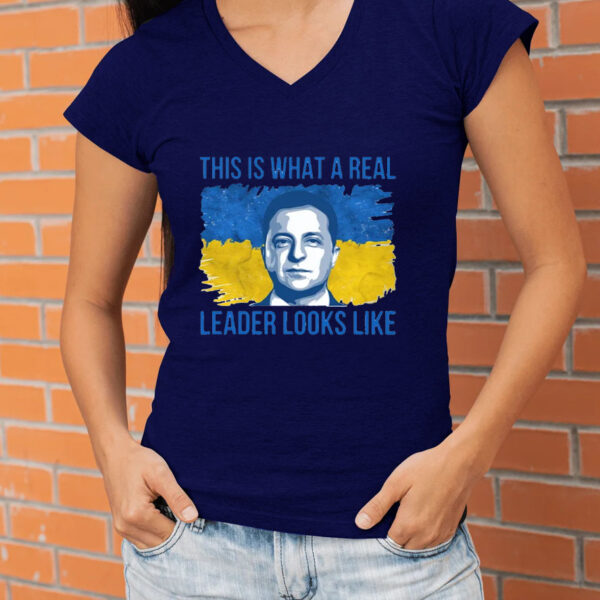 This What A Real Leader Look Like Ukrainian Solidarity T-Shirt1