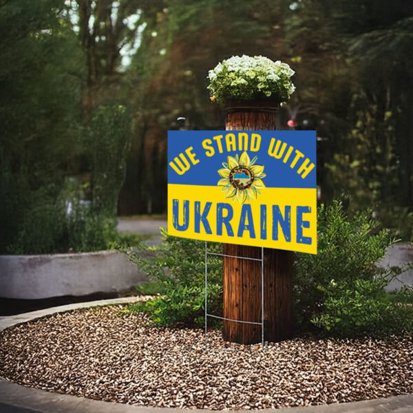 We Stand With Ukraine Sunflower Yard Sign 4