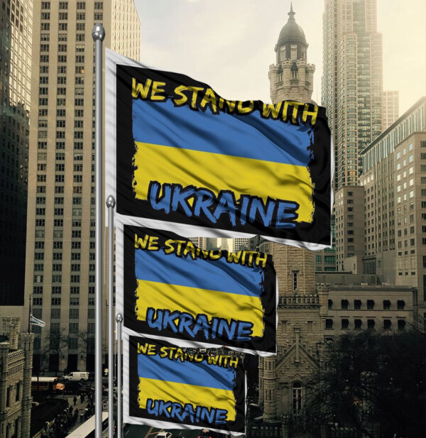 We Stand With Ukraine - Support Ukraine Flag