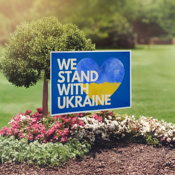 We Stand With Ukraine Yard Sign - Zelensky is a hero