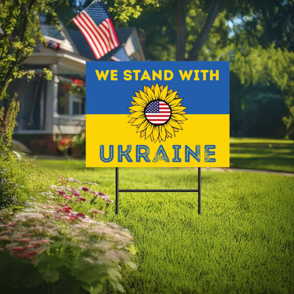 We Stand with Ukraine - Support Ukraine Yard Sign