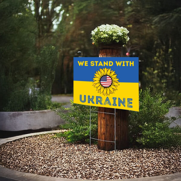 We Stand with Ukraine - Support Ukraine Yard Sign1