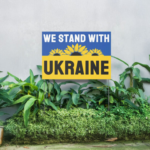 We Stand with Ukraine Yard Sign Double-Sided